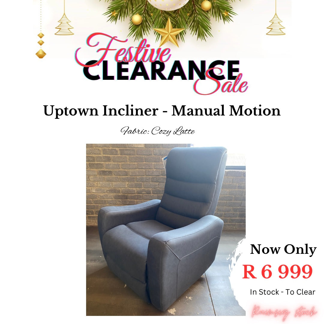 Festive Sale: Uptown Incliner - Fabric